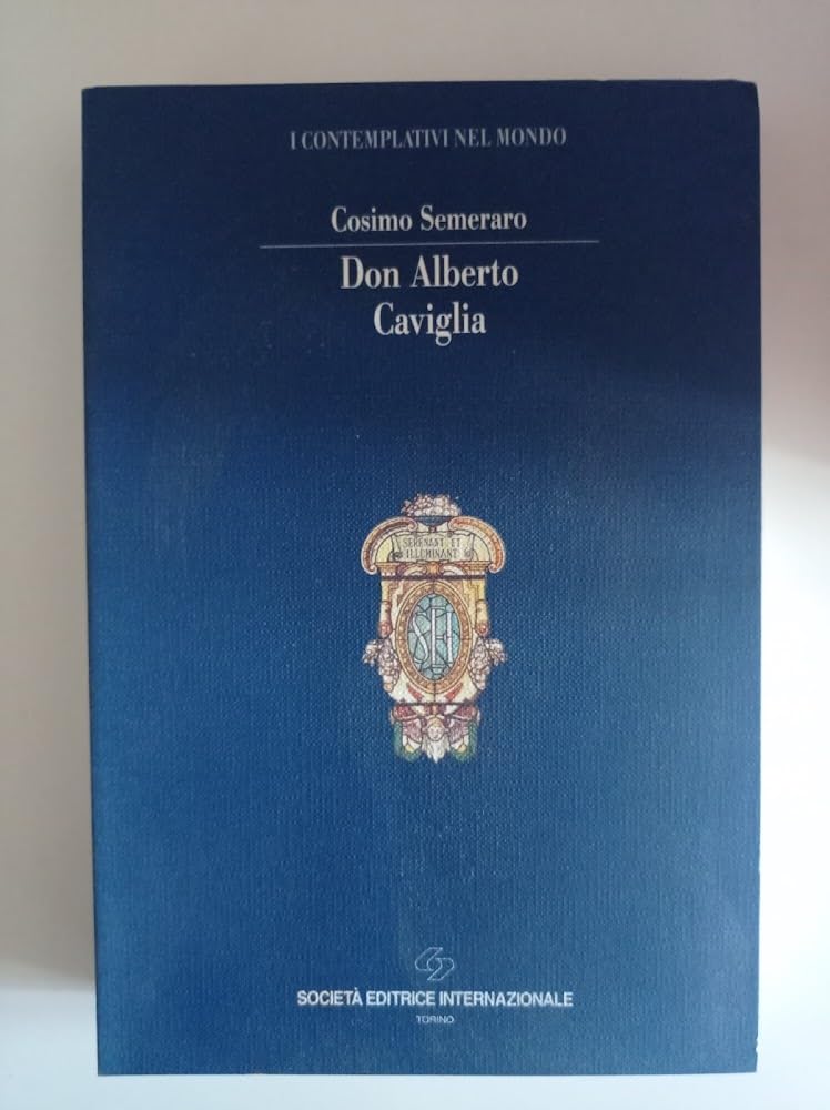 Don Alberto Caviglia (1868-1943). I documenti e i libri del …