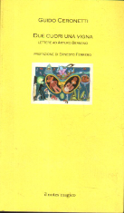 Due cuori una vigna : lettere ad Arturo Bersano (1968-1972)
