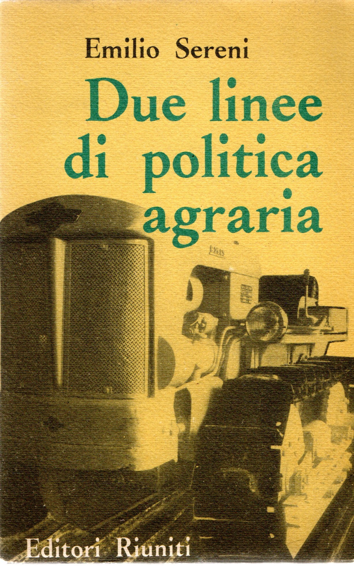 Due linee di politica agraria