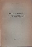 Due saggi ciceroniani.