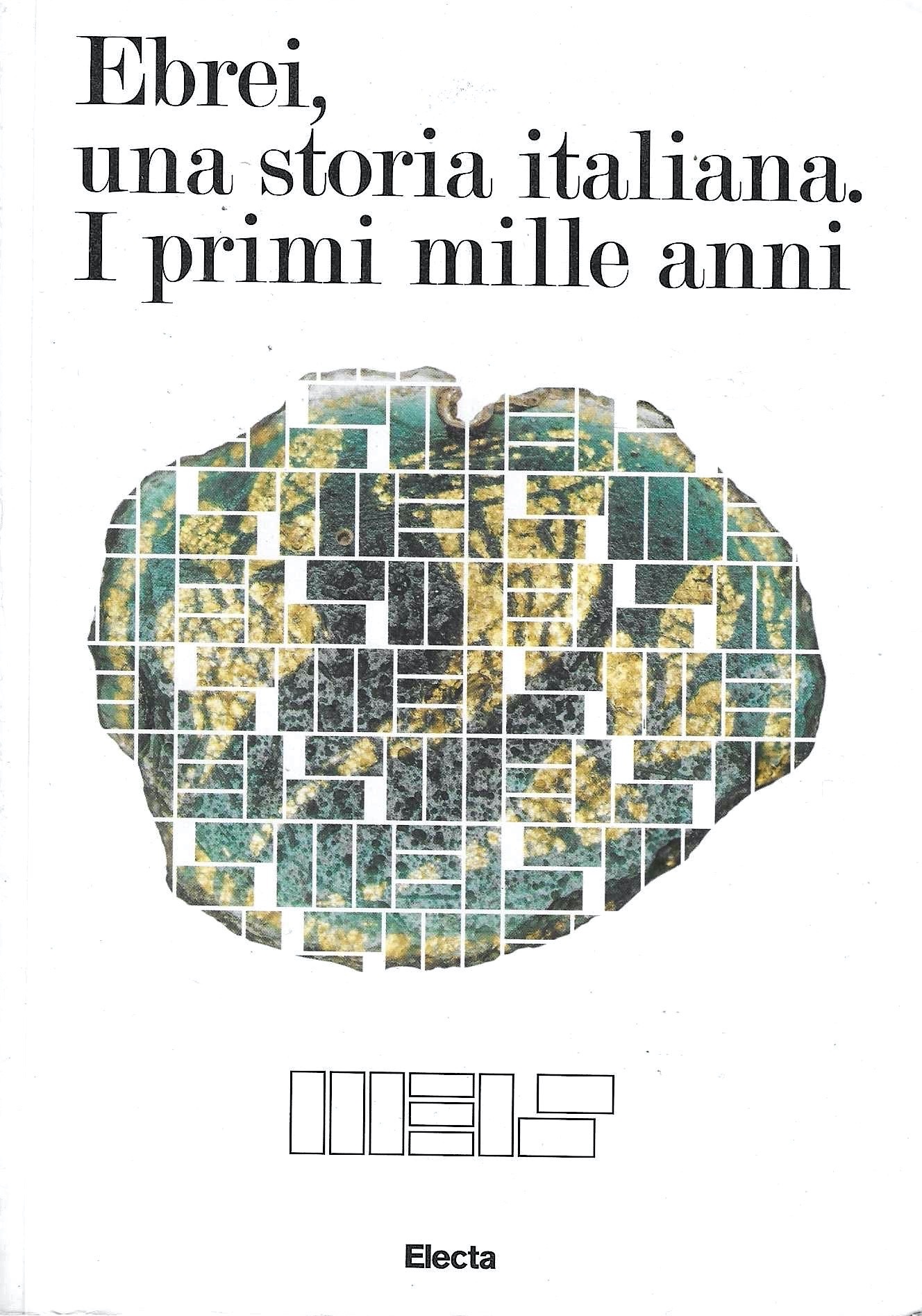 Ebrei, una storia italiana. I primi mille anni