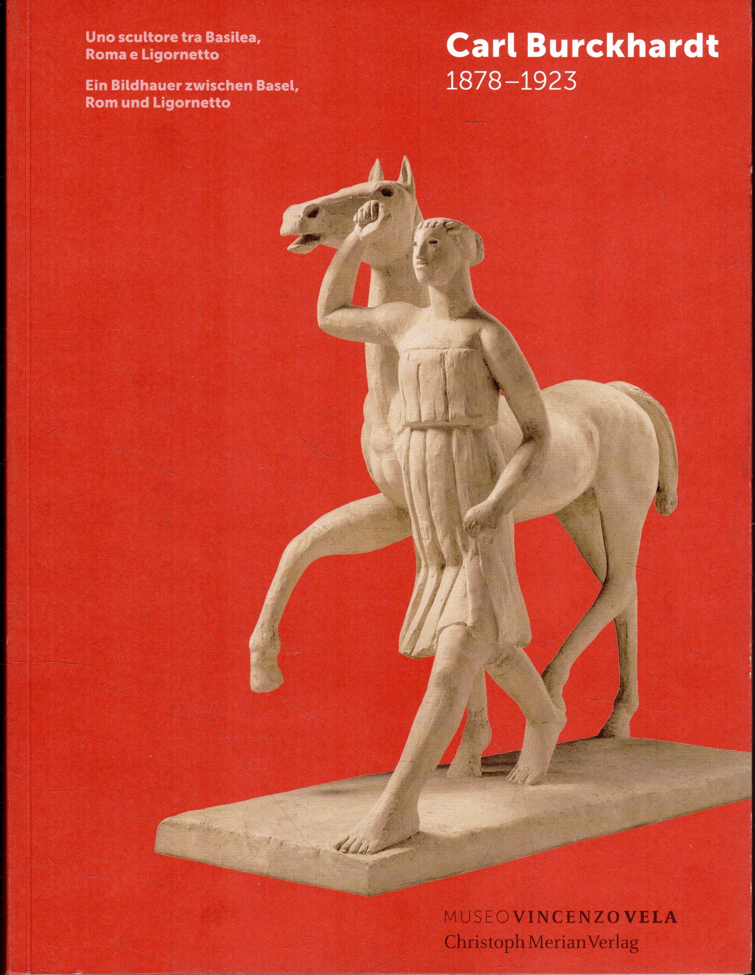 [Echi dell'antichità] : Carl Burckhardt, 1878-1923 : uno scultore tra …