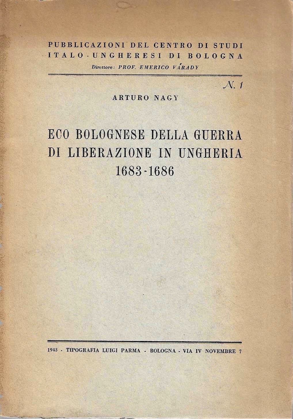 Eco bolognese della guerra di liberazione in Ungheria 1683-1686