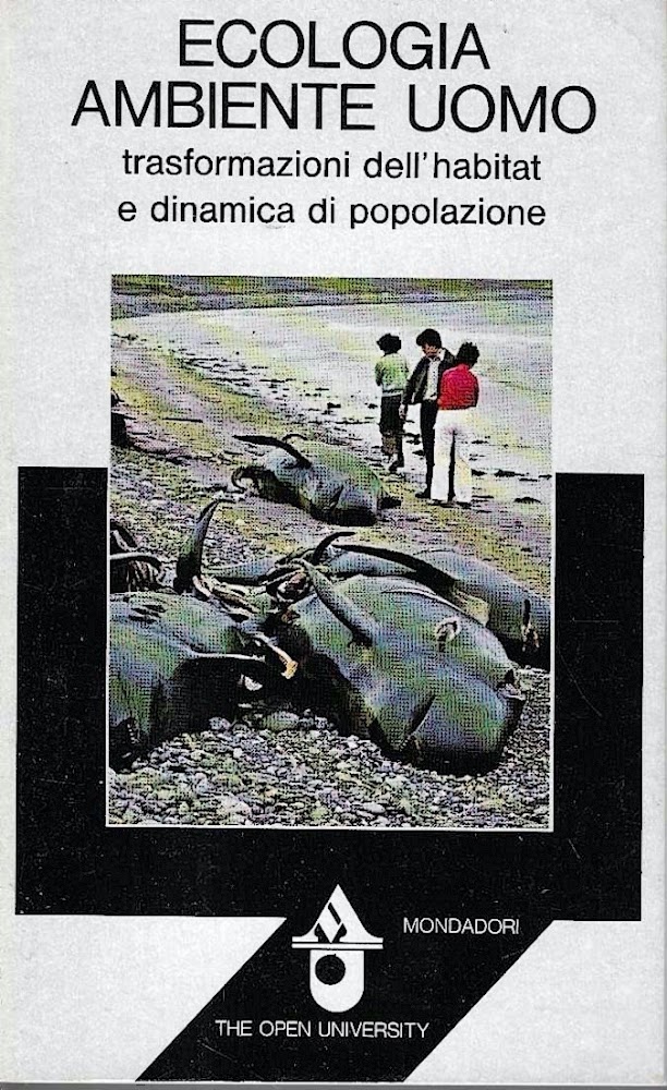 Ecologia, ambiente, uomo: trasformazioni dell'habitat e dinamica di popolazione