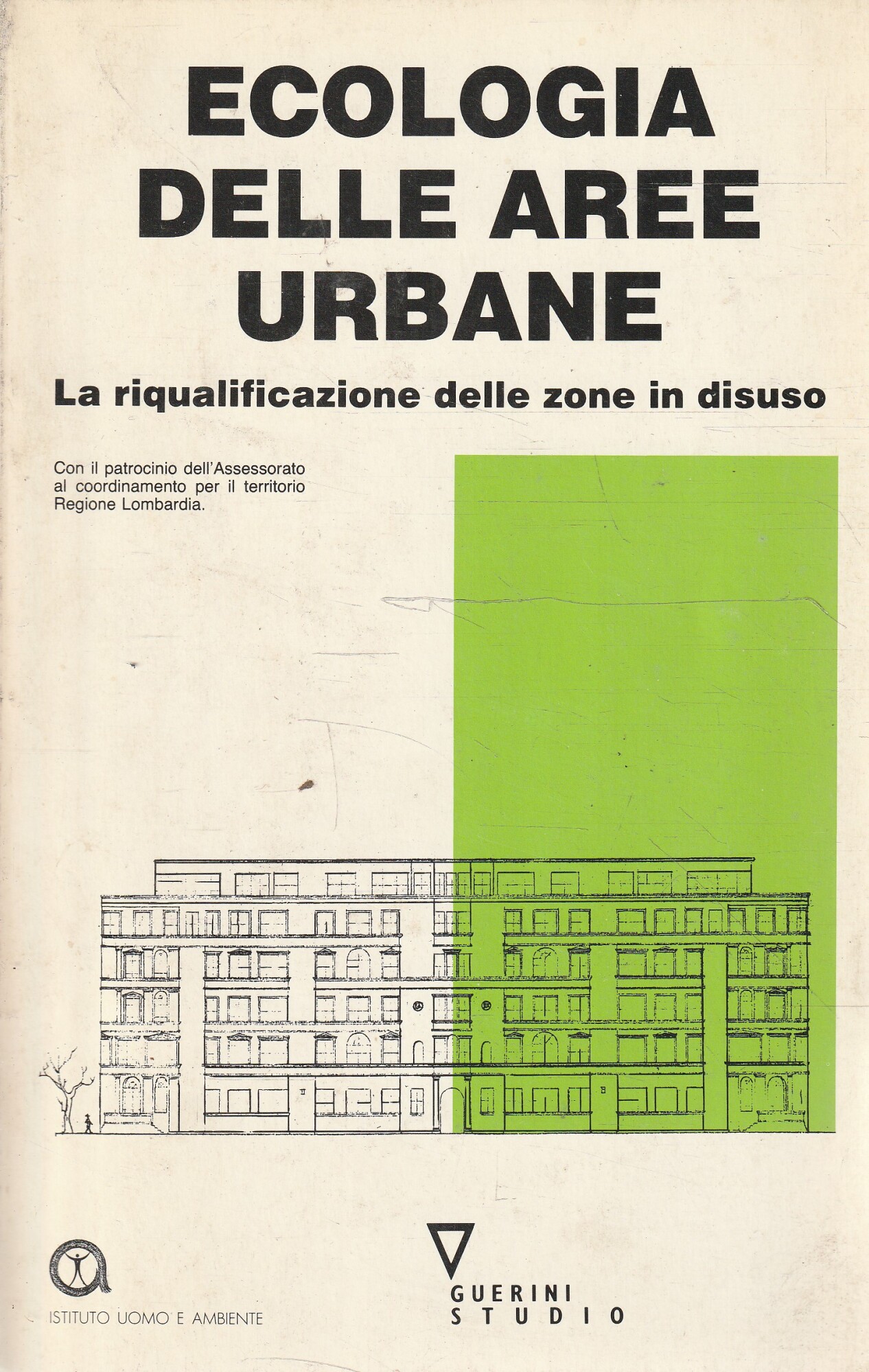 Ecologia delle aree urbane : la riqualificazione delle zone in …