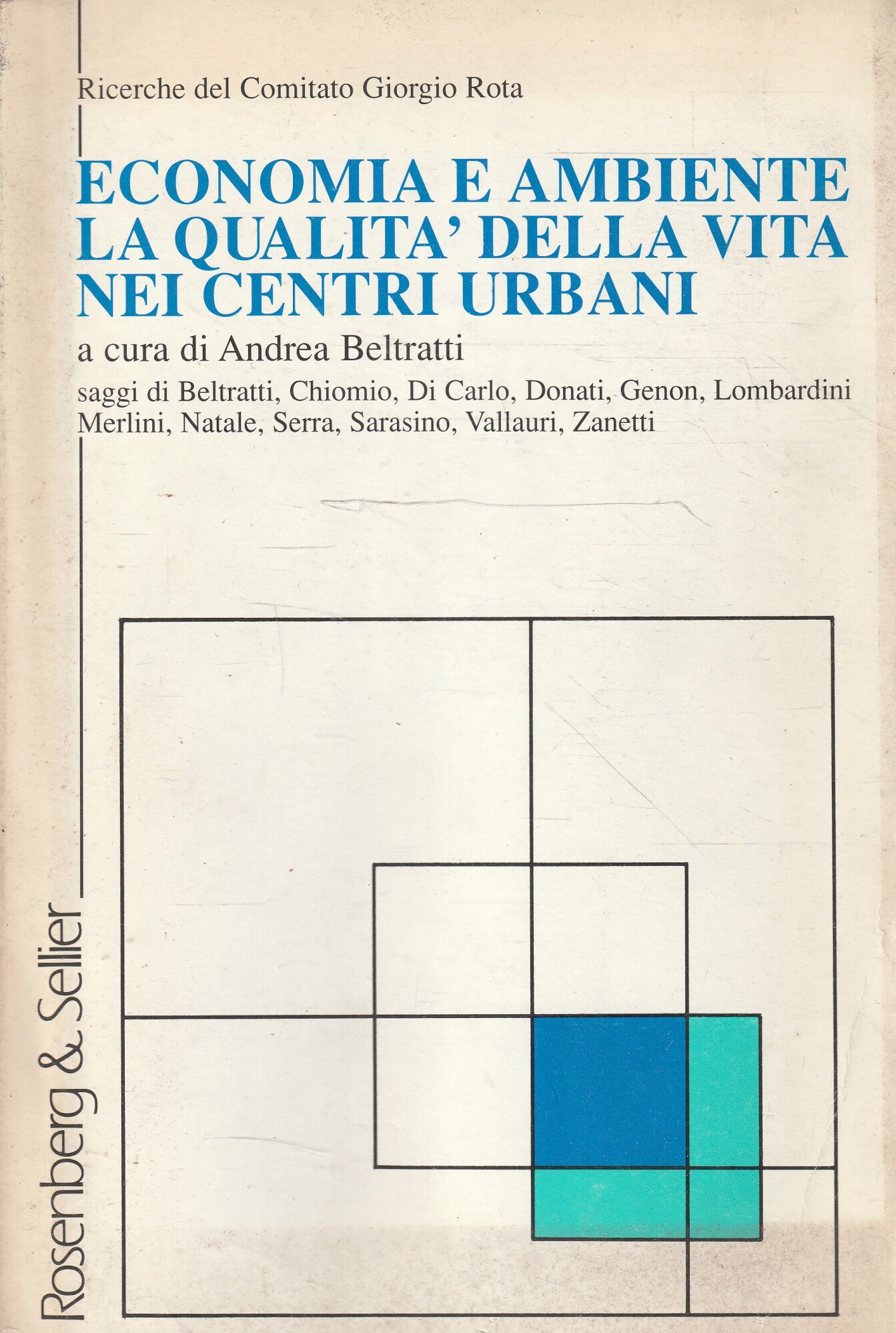 Economia e ambiente : la qualità della vita nei centri …