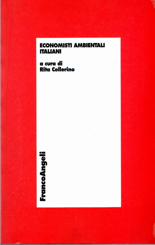 Economisti ambientali italiani : atti della quarta Riunione