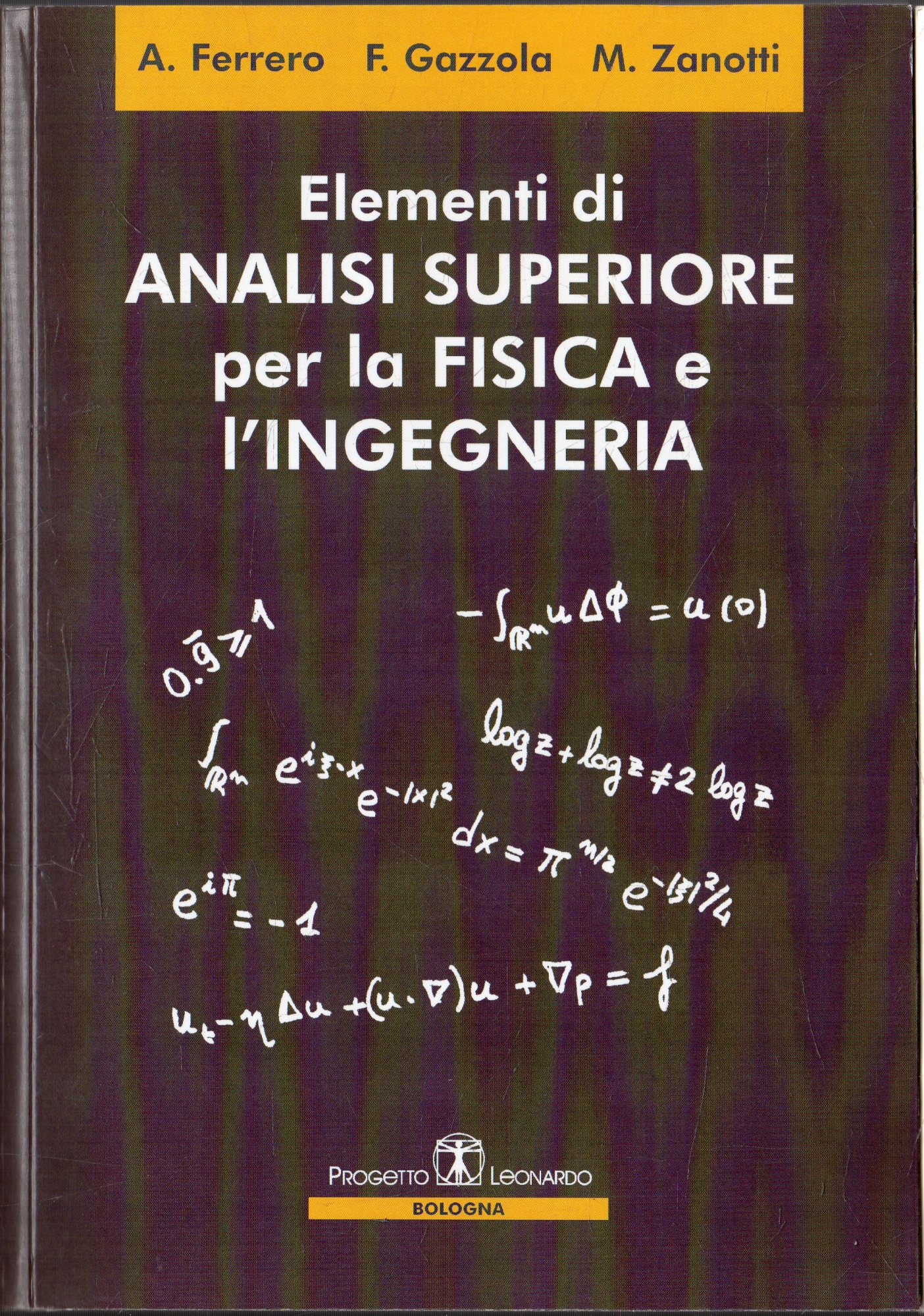 Elementi di analisi superiore per la fisica e l'ingegneria