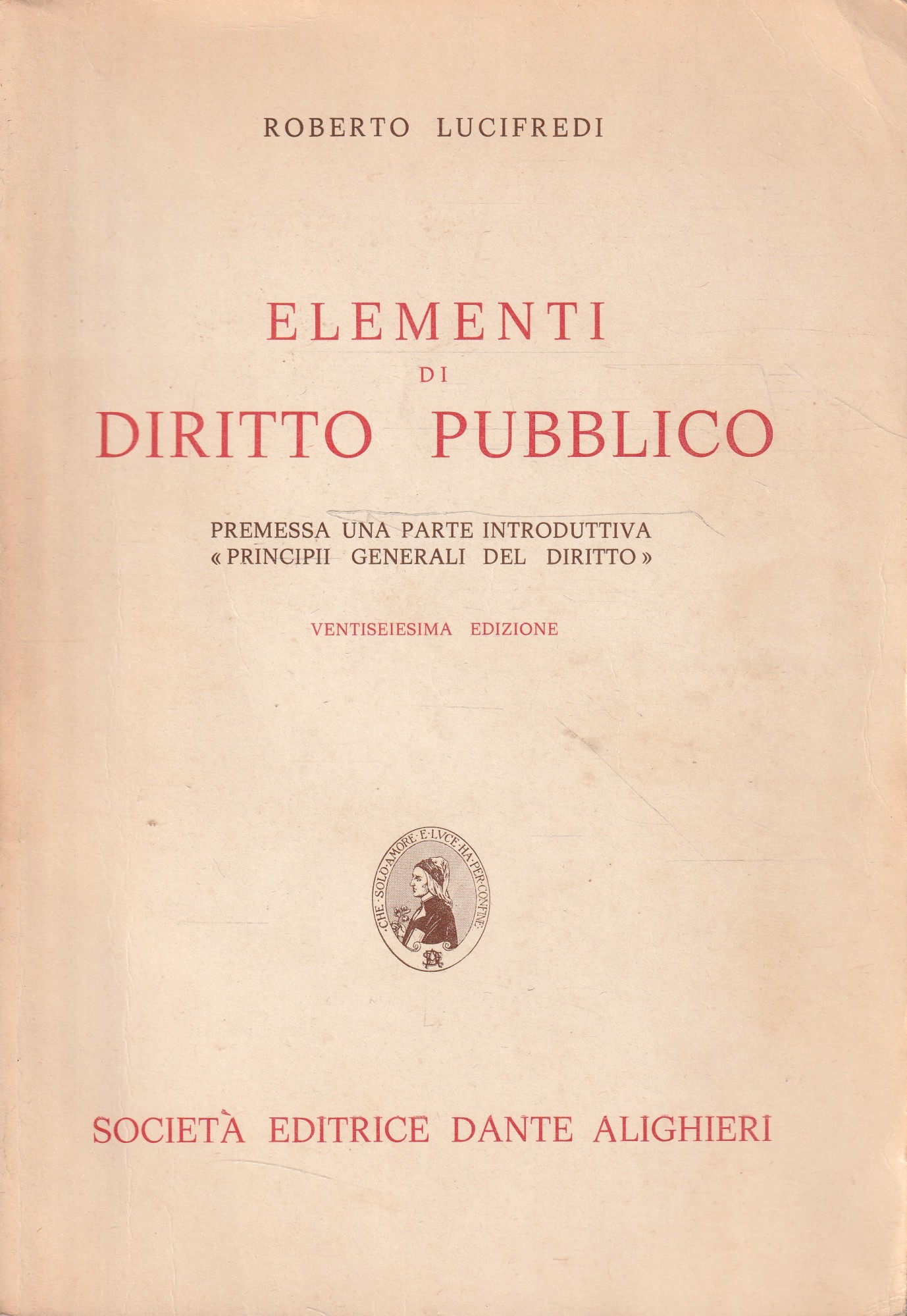 Elementi di Diritto Pubblico, premessa una parte introduttiva "principii generali …