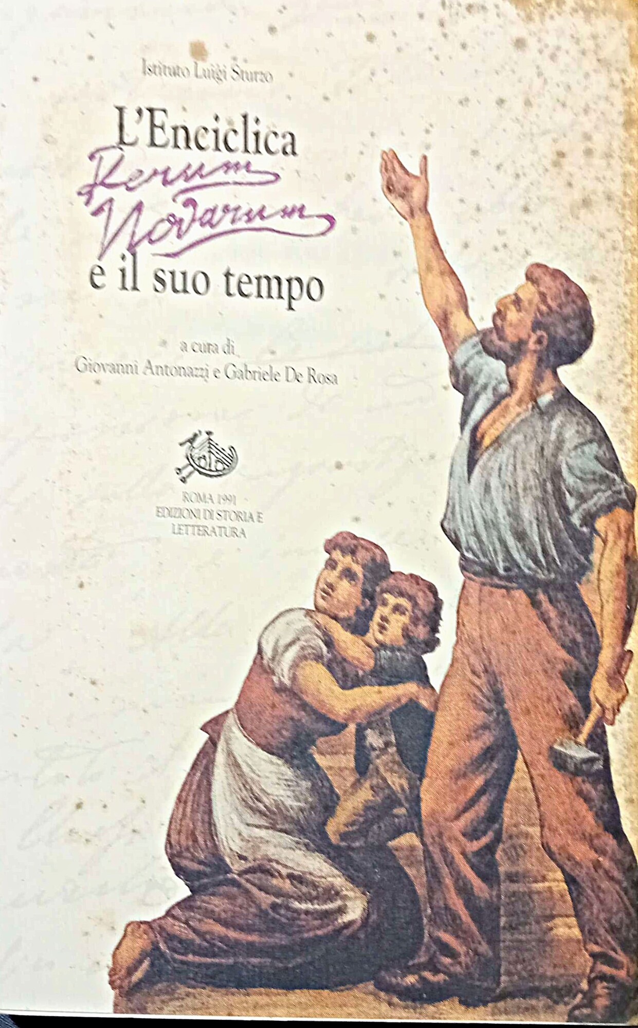 Enciclica «Rerum novarum» e il suo tempo