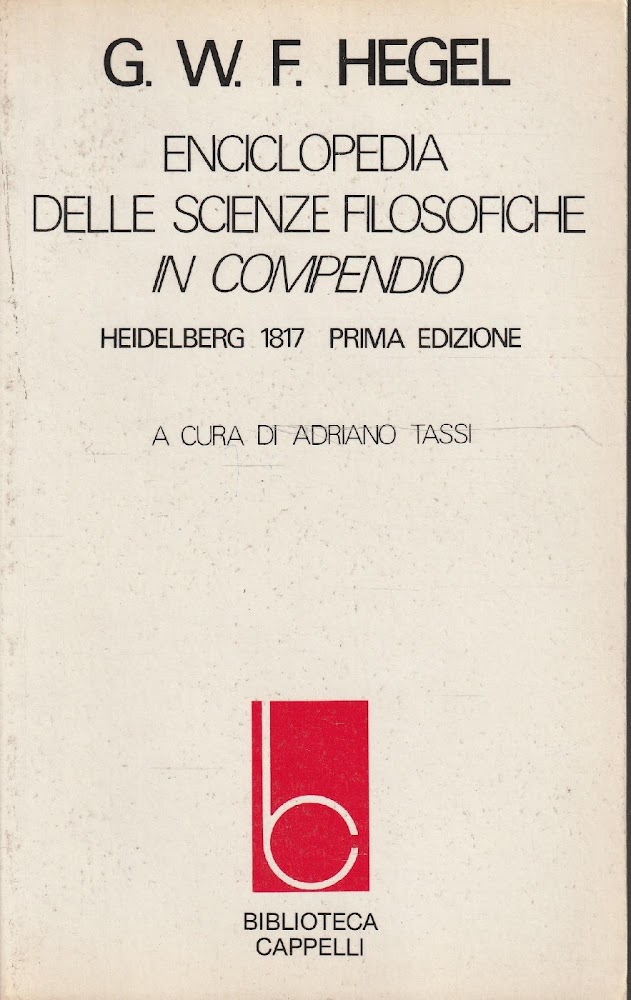 Enciclopedia delle Scienze Filosofiche in Compendio - Heidelberg 1817 prima …
