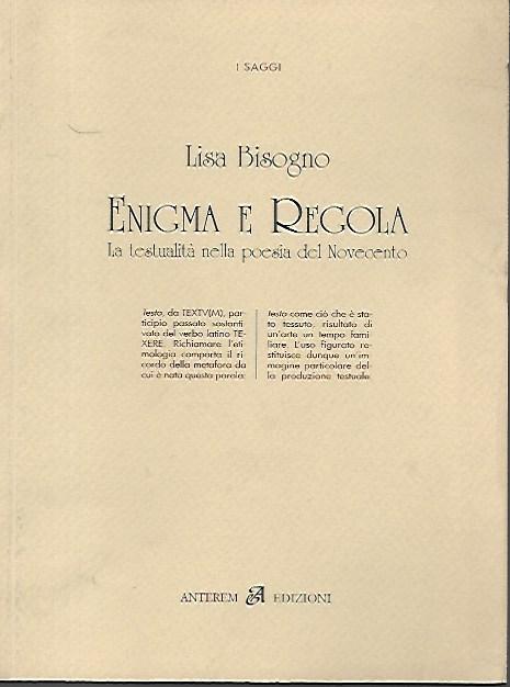 Enigma e regola: la testualità nella poesia del Novecento