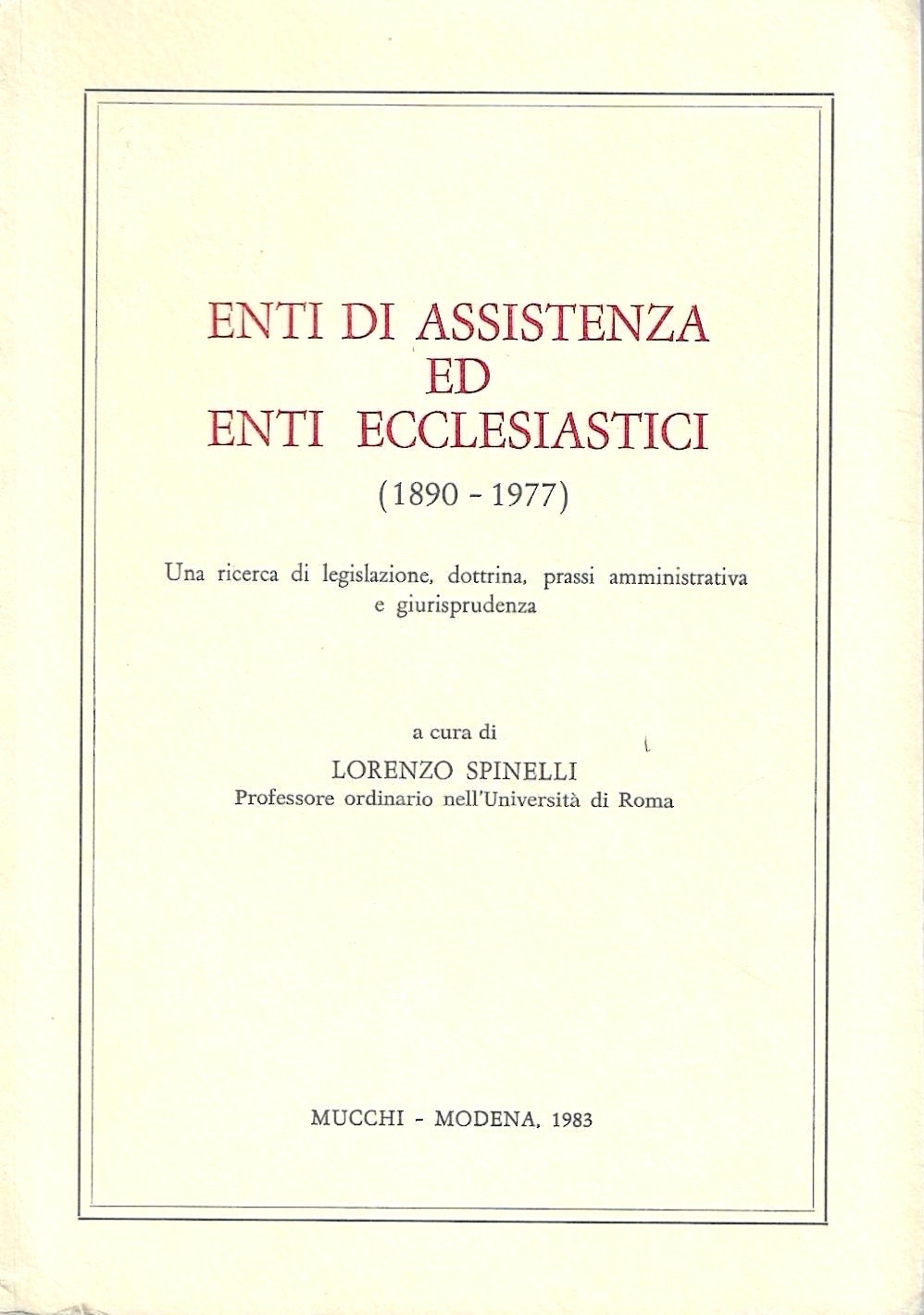 Enti di assistenza ed enti ecclesiastici (1890-1977). Una ricerca di …