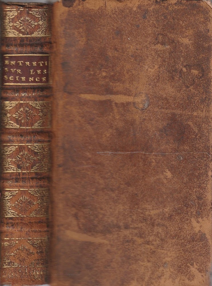 Entretiens sur les Sciences, dans lesquels on apprend