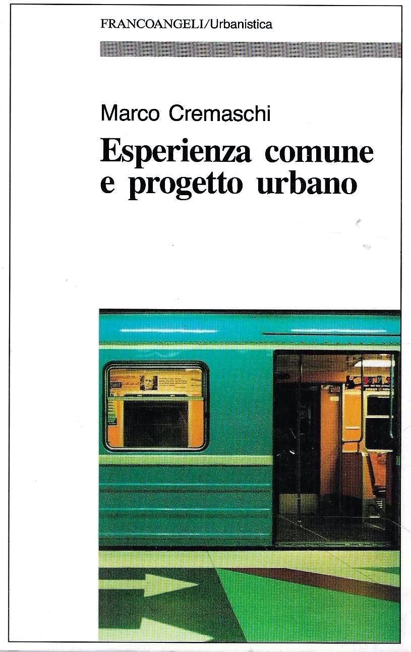 Esperienza comune e progetto urbano