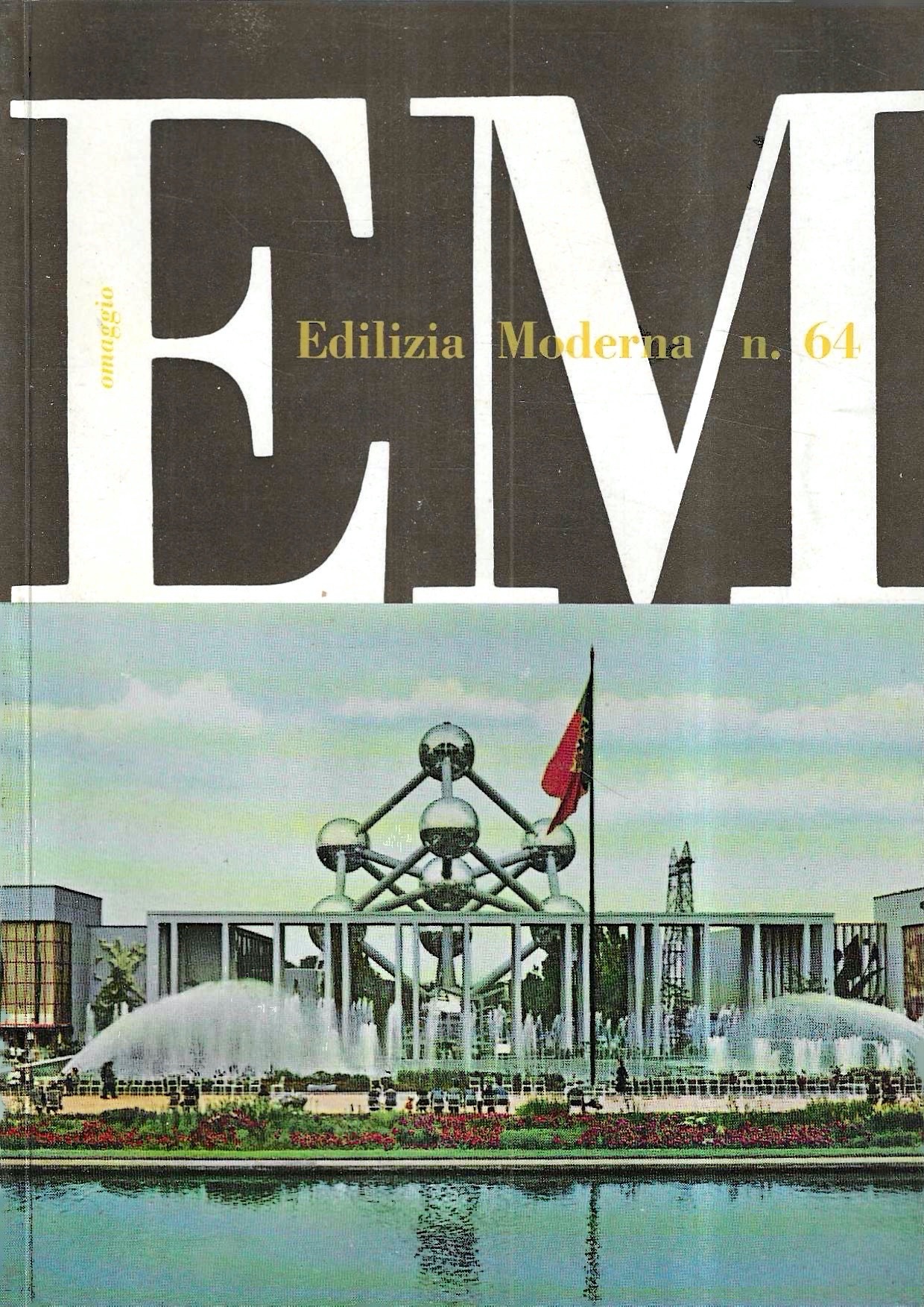 Esposizione Universale di Bruxelles 1958 (Edilizia Moderna n. 64 - …