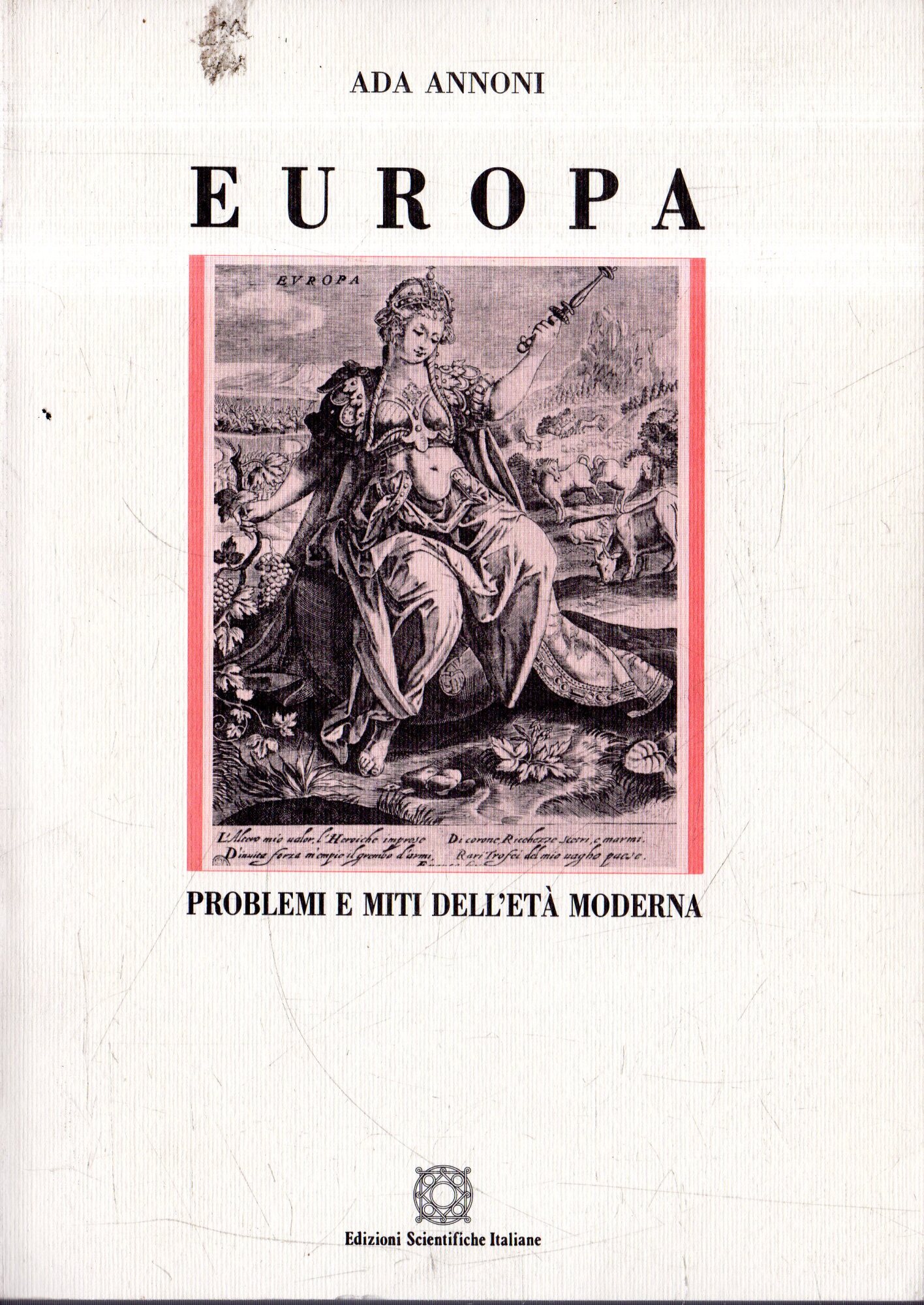Europa : problemi e miti dell'età moderna