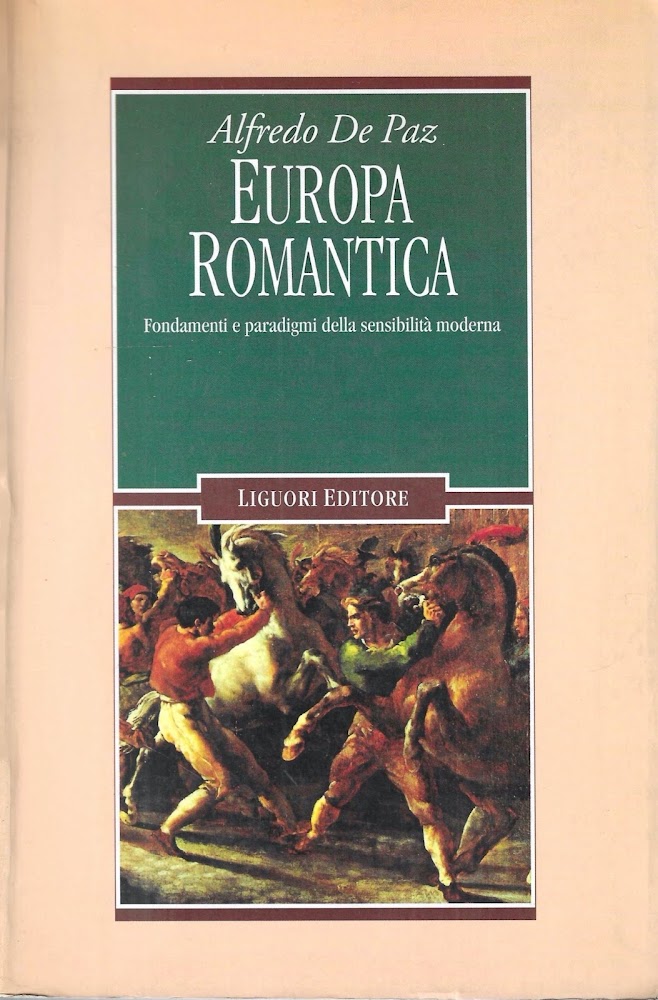 Europa romantica. Fondamenti e paradigmi della sensibilità moderna