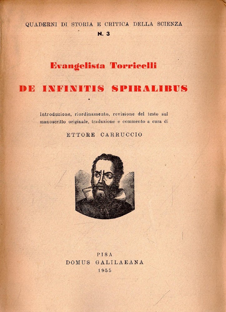 Evangelista Torricelli: De Infinitis Spiralibus