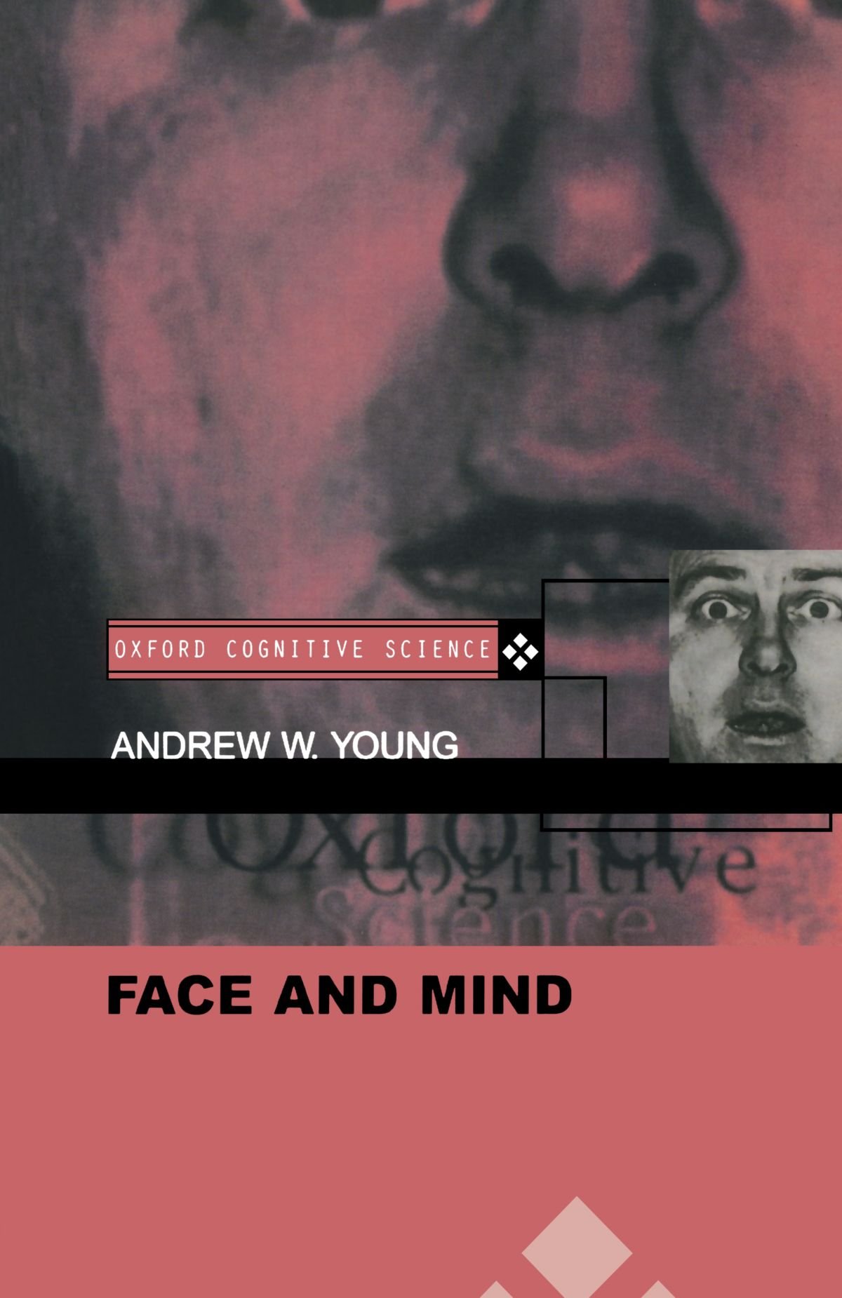 Face And Mind (Oxford Cognitive Science Series): 2