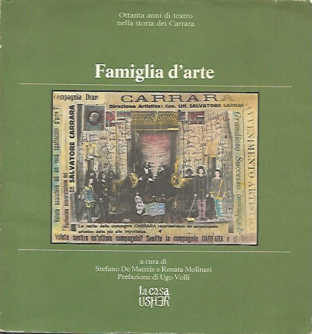 Famiglia d'arte: Ottanta anni di teatro nella storia dei Carrara