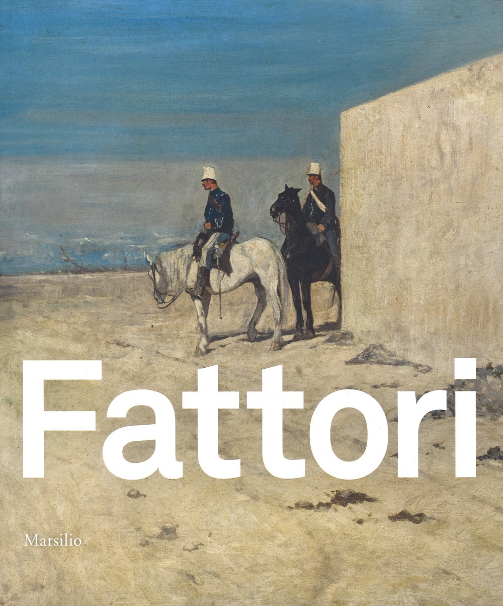 Fattori. Catalogo della mostra (Padova, 24 ottobre 2015-28 marzo 2016). …