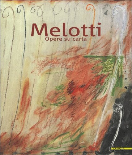 Fausto Melotti. Opere su carta. Catalogo della mostra (Carrara, 3 …