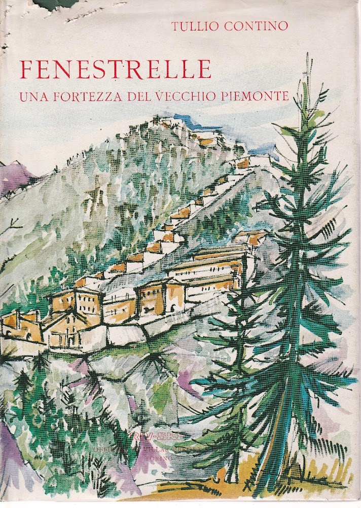 Fenestrelle: una forezza del vecchio Piemonte