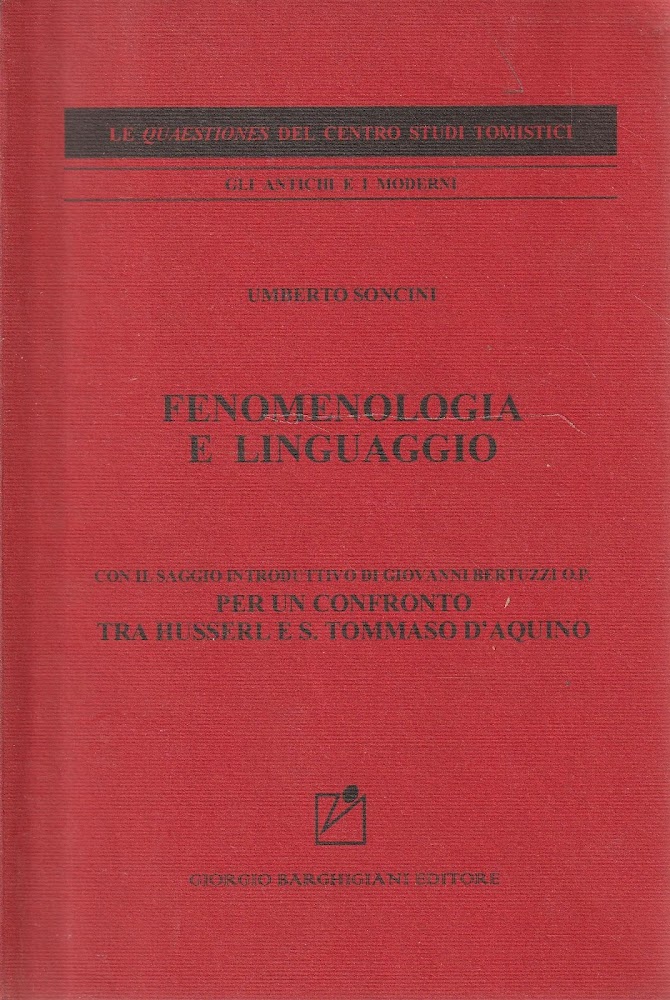 Fenomenologia e linguaggio. Con il saggio introduttivo di Giovanni Bertuzzi …