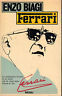 Ferrari. La confessione-ritratto di un uomo che ha vinto tutto …