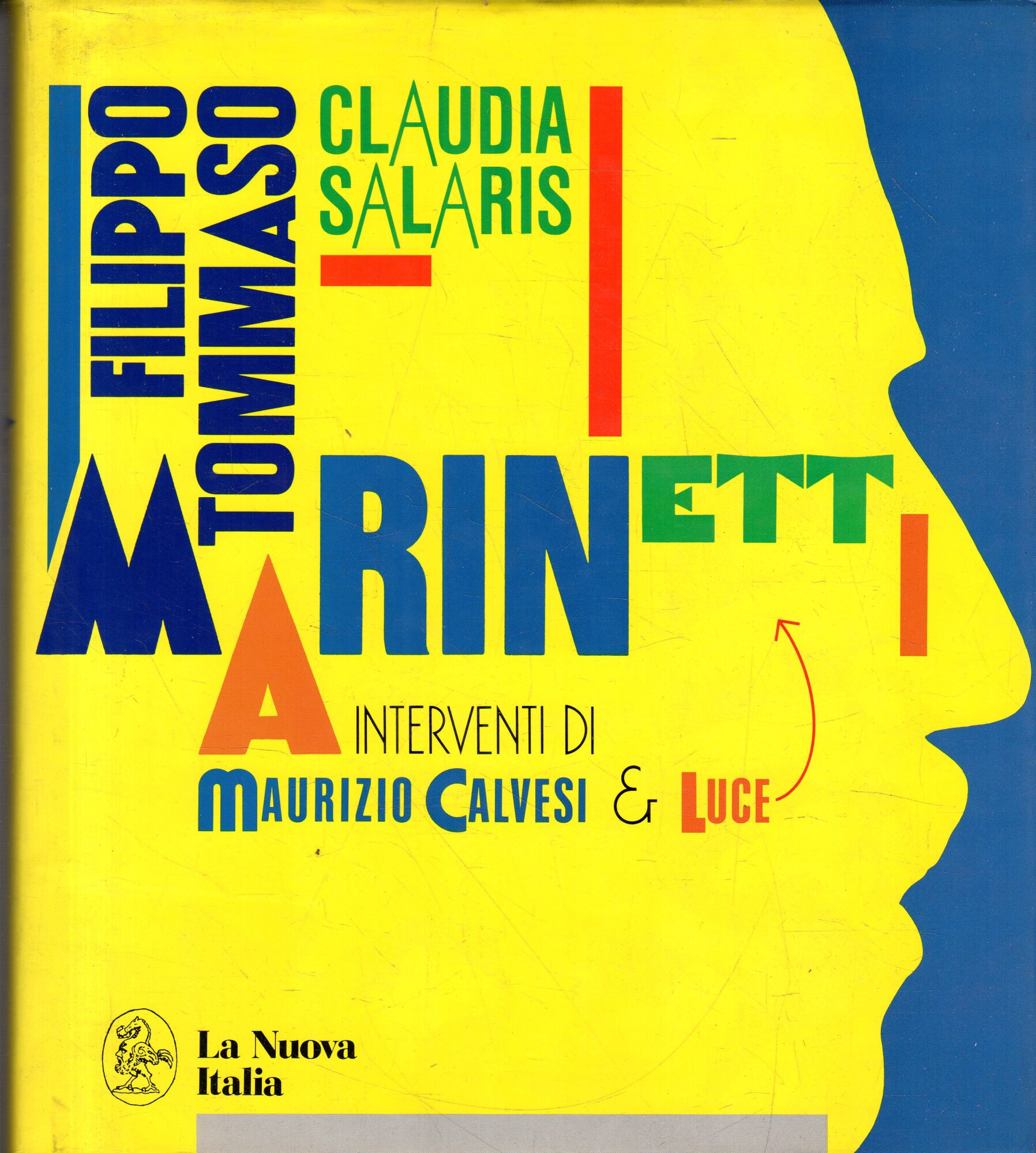 Filippo Tommaso Marinetti. (Salaris, ClaudiaCalvesi, MaurizioMarinetti, Luce)