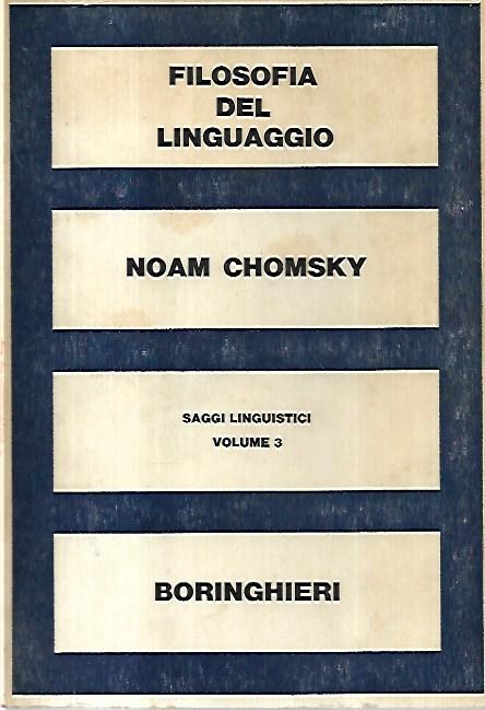 Filosofia del linguaggio, saggi linguistici, volume 3