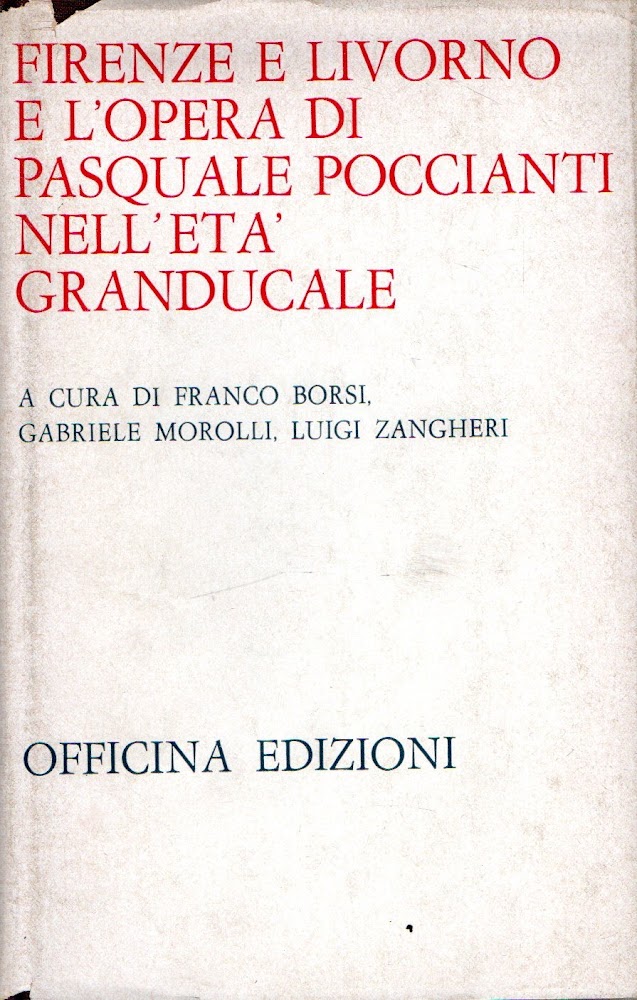 Firenze e Livorno e l'opera di Pasquale Poccianti nell'età granducale