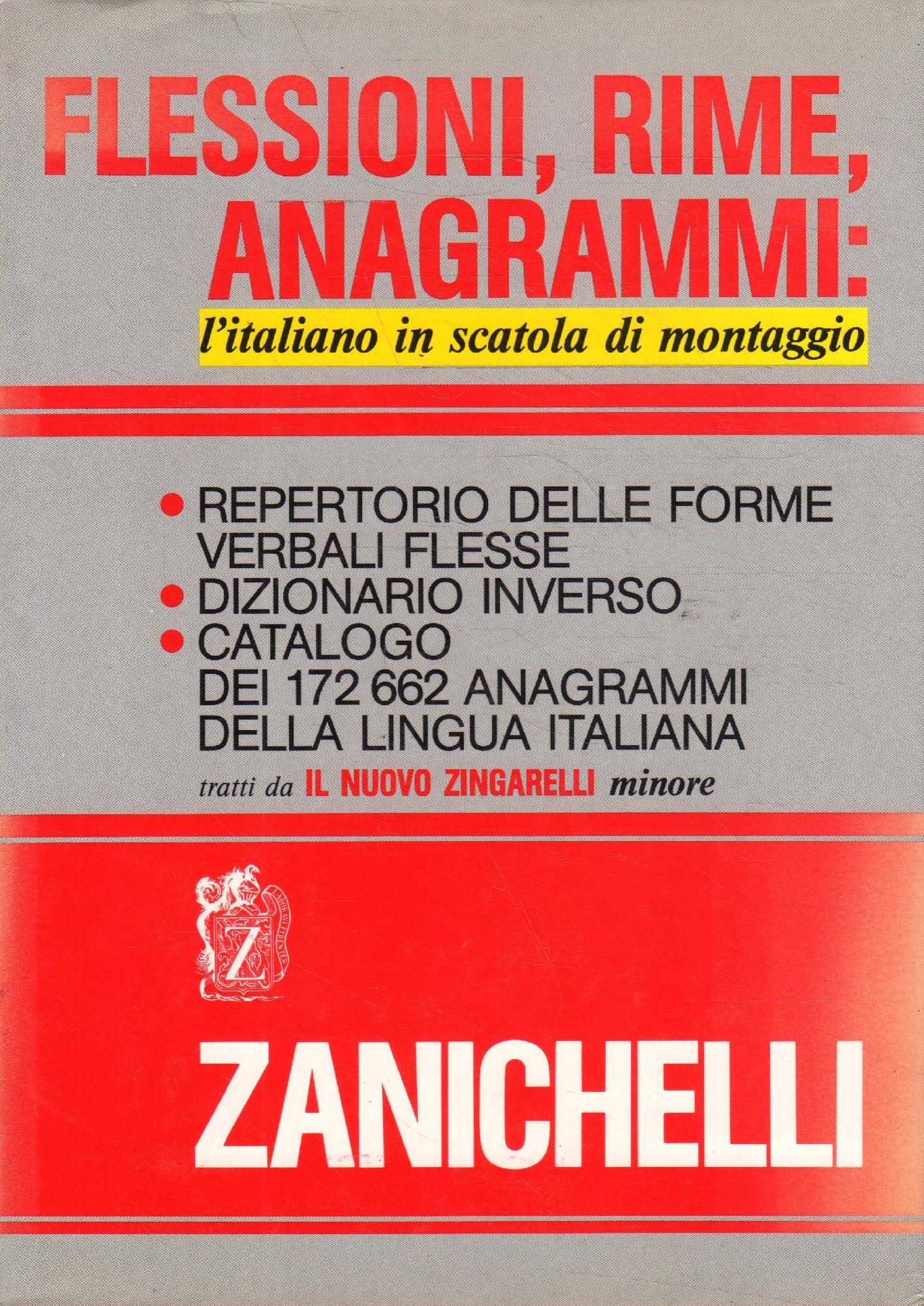 Flessioni, rime, anagrammi : l'italiano in scatola di montaggio : …