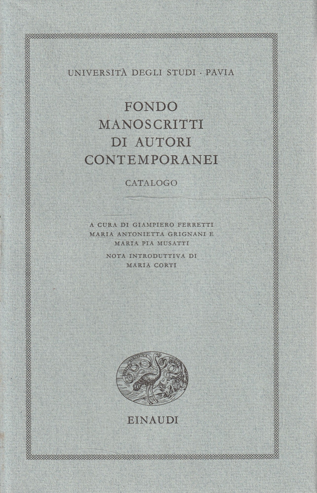 Fondo manoscritti di autori contemporanei : catalogo
