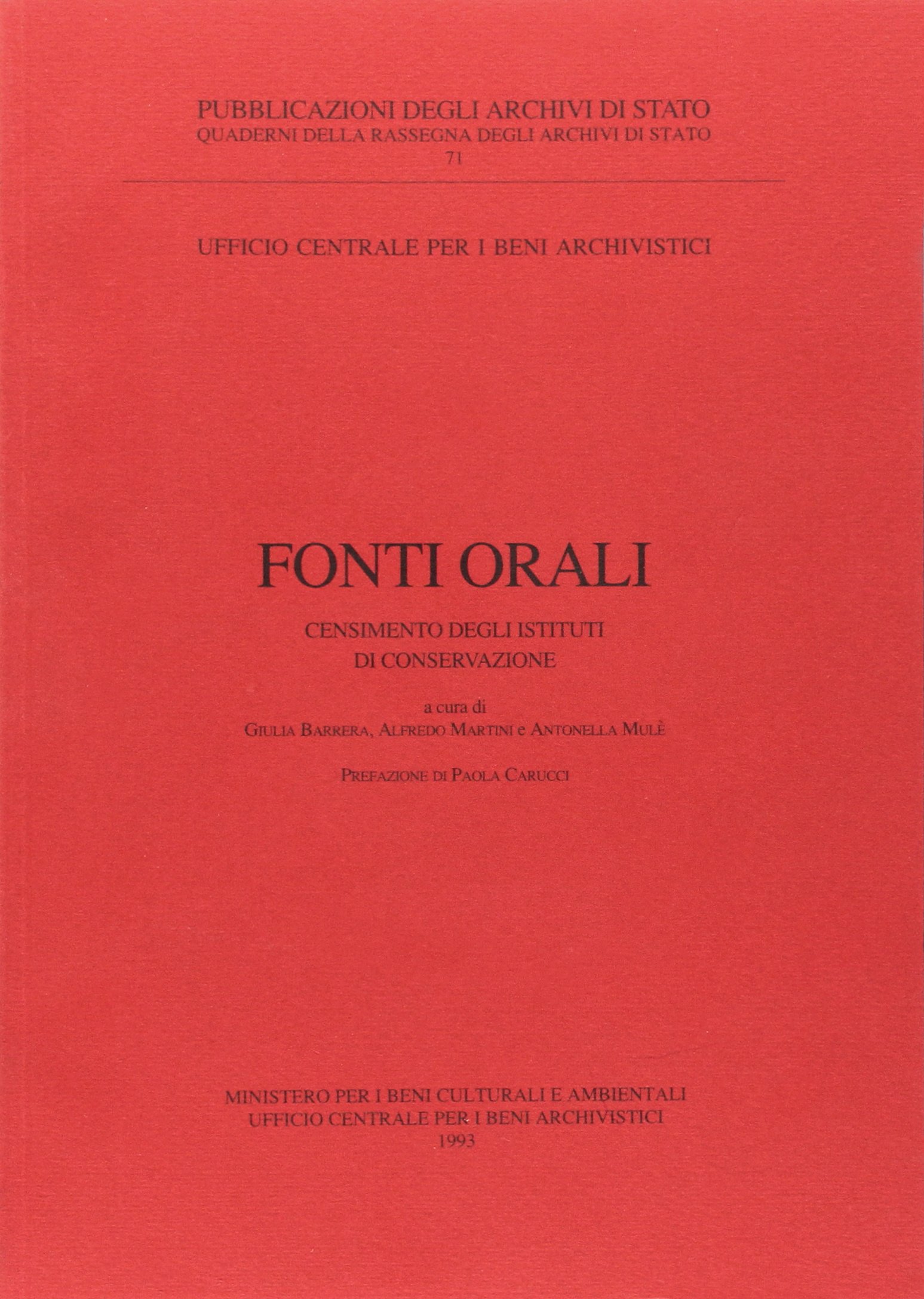 Fonti Orali. Censimento degli Istituti di Conservazione
