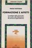 Formazione e affetti. Il contributo della psicoanalisi allo studio e …