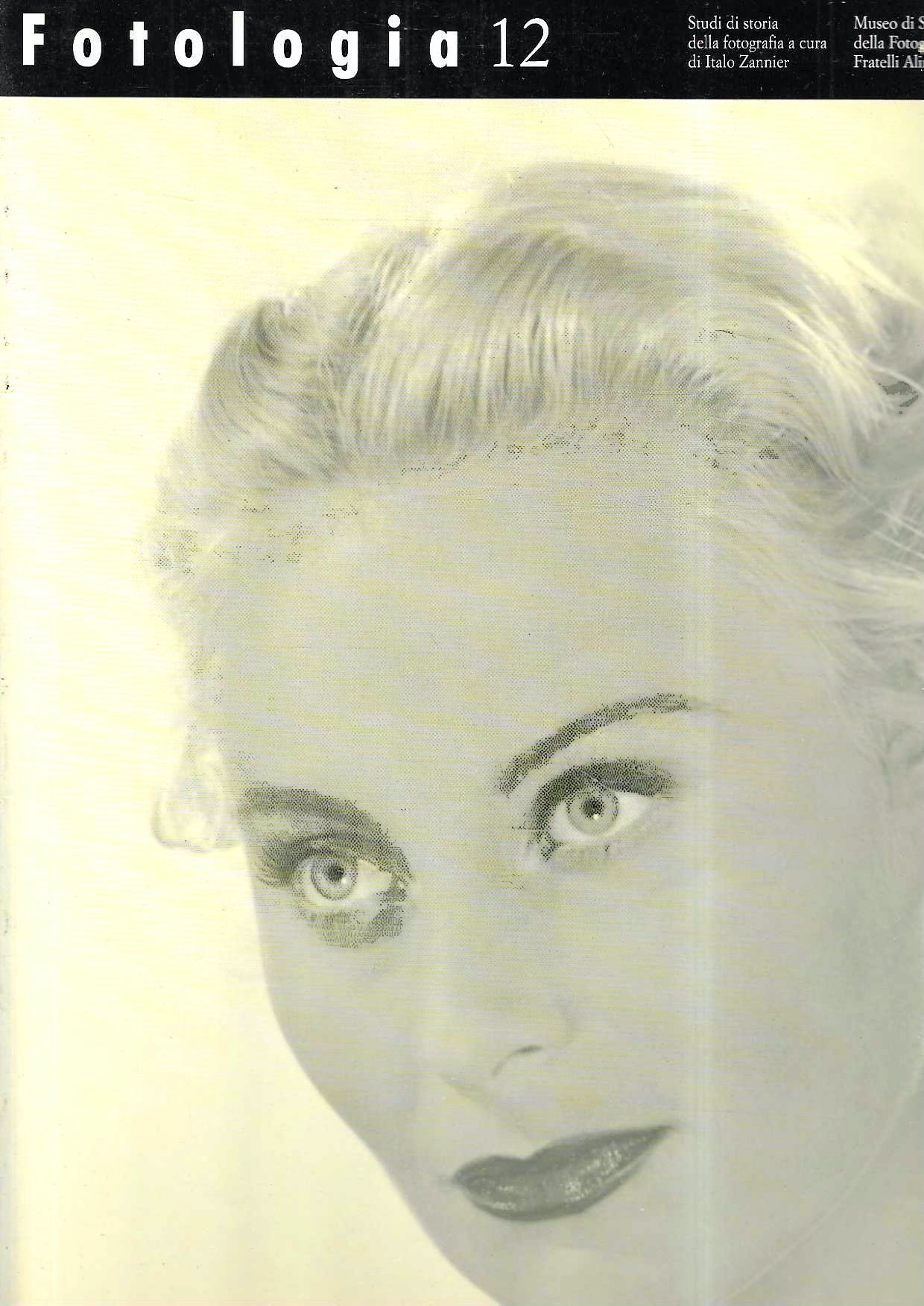 Fotologia. Studi di storia della fotografia (Vol. 12)