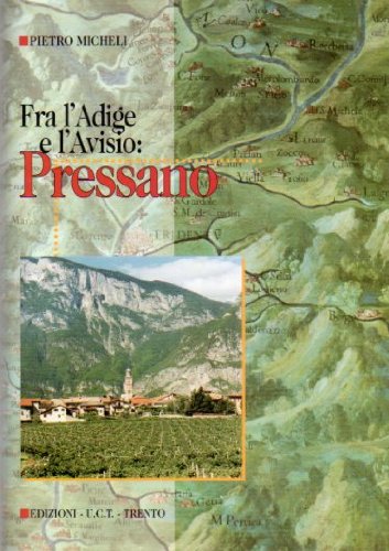 Fra l'Adige e l'Avisio: Pressano