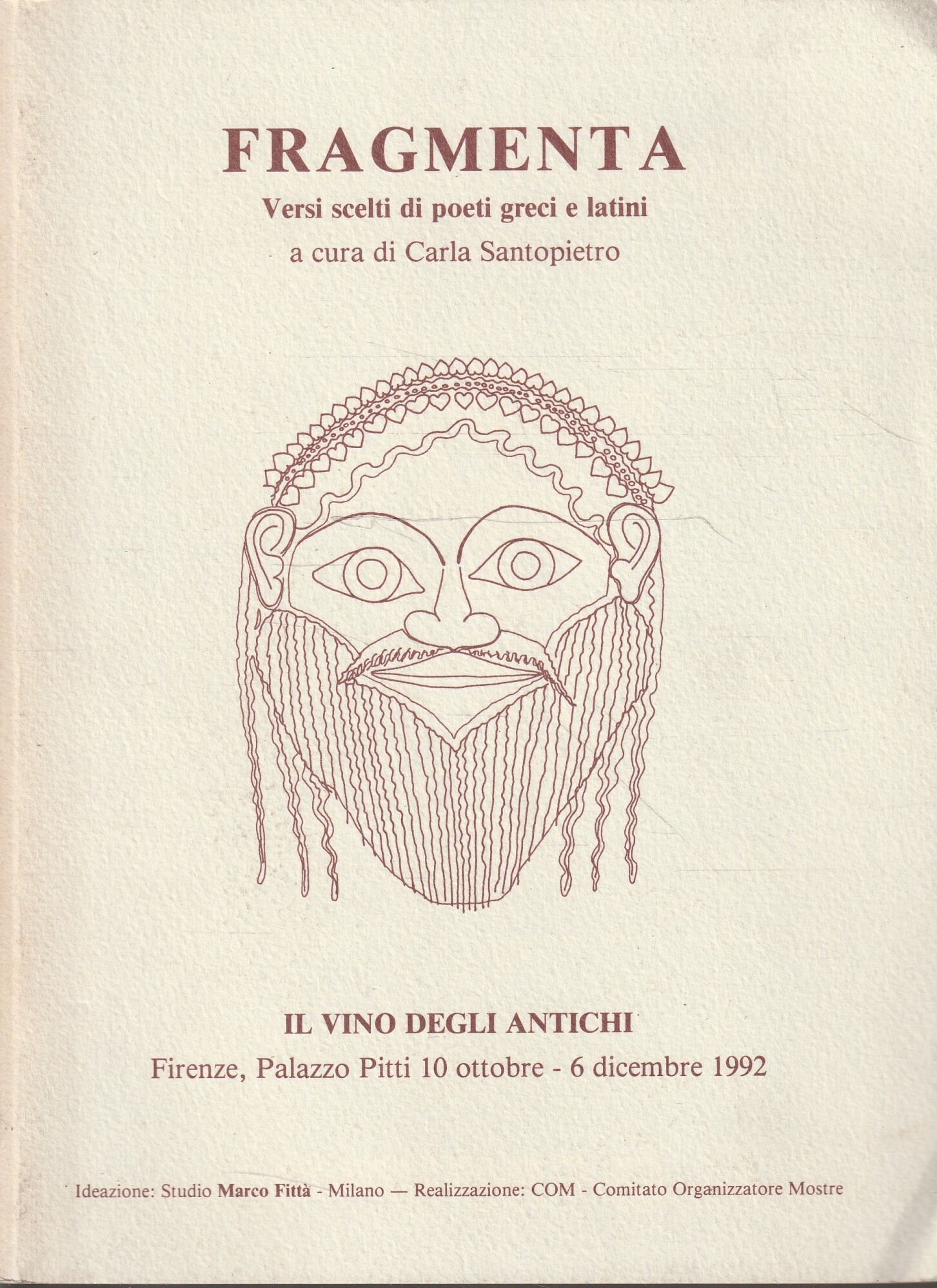 Fragmenta. Versi scelti di poeti greci e latini