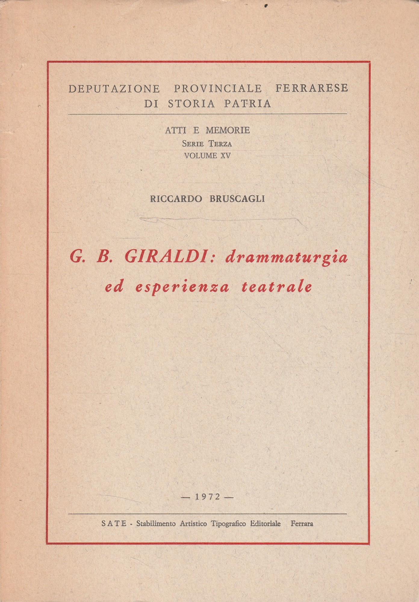 G.B. Giraldi: drammaturgia ed esperienza teatrale
