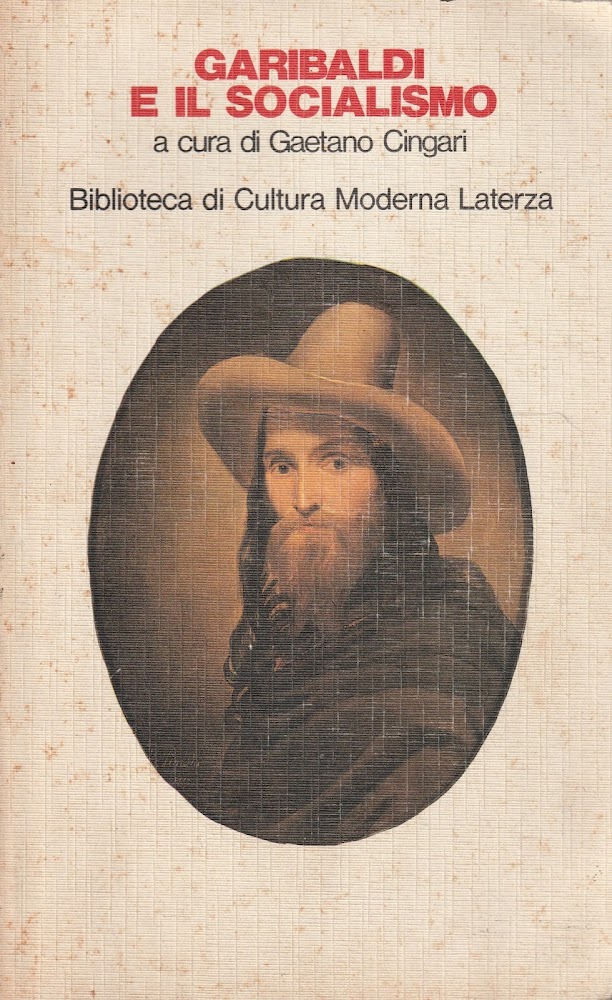 Garibaldi e il socialismo a cura di Getano Cingari
