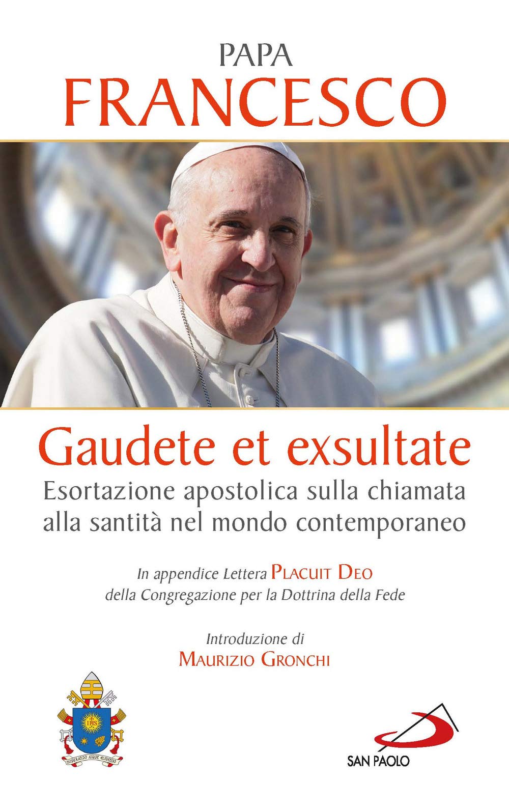 Gaudete et exsultate. Esortazione apostolica sulla chiamata alla santità nel …