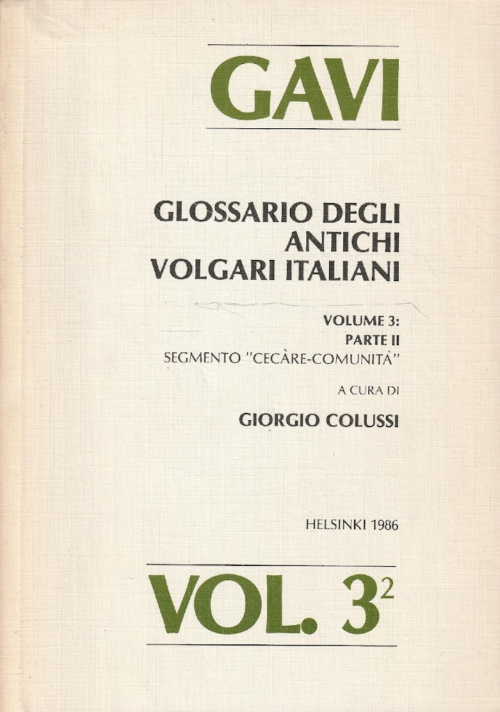 GAVI Glossario degli Antichi Volgari Italiani - Volume 3: parte …