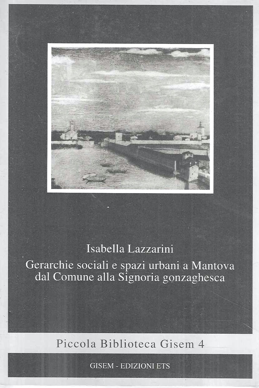 Gerarchie sociali e spazi urbani a Mantova dal Comune alla …