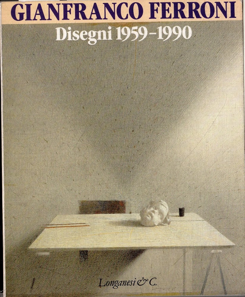 Gianfranco Ferroni: disegni 1959-1990