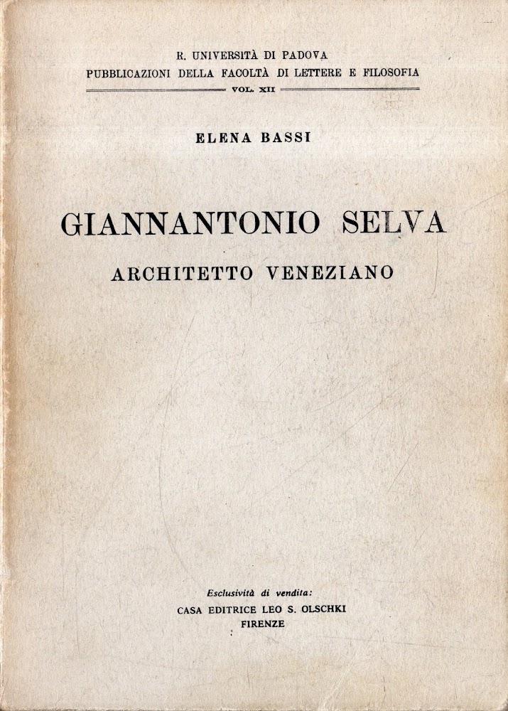 GIANNANTONIO SELVA. ARCHITETTO VENEZIANO