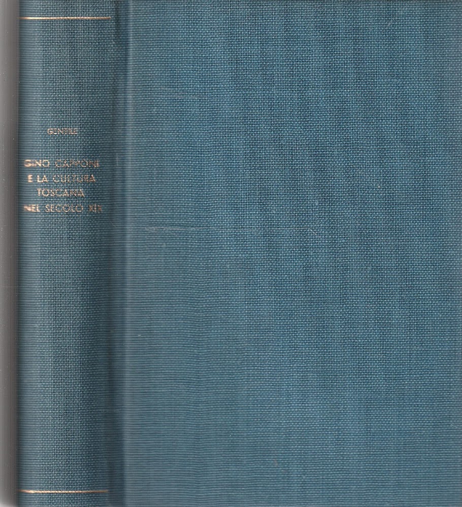 Gino Capponi e la cultura toscana nel secolo decimonono