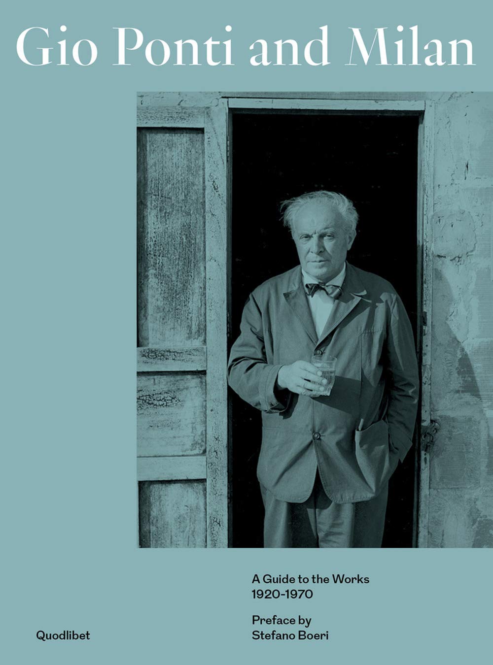 Gio Ponti and Milan. A guide to the works 1920-1970 …