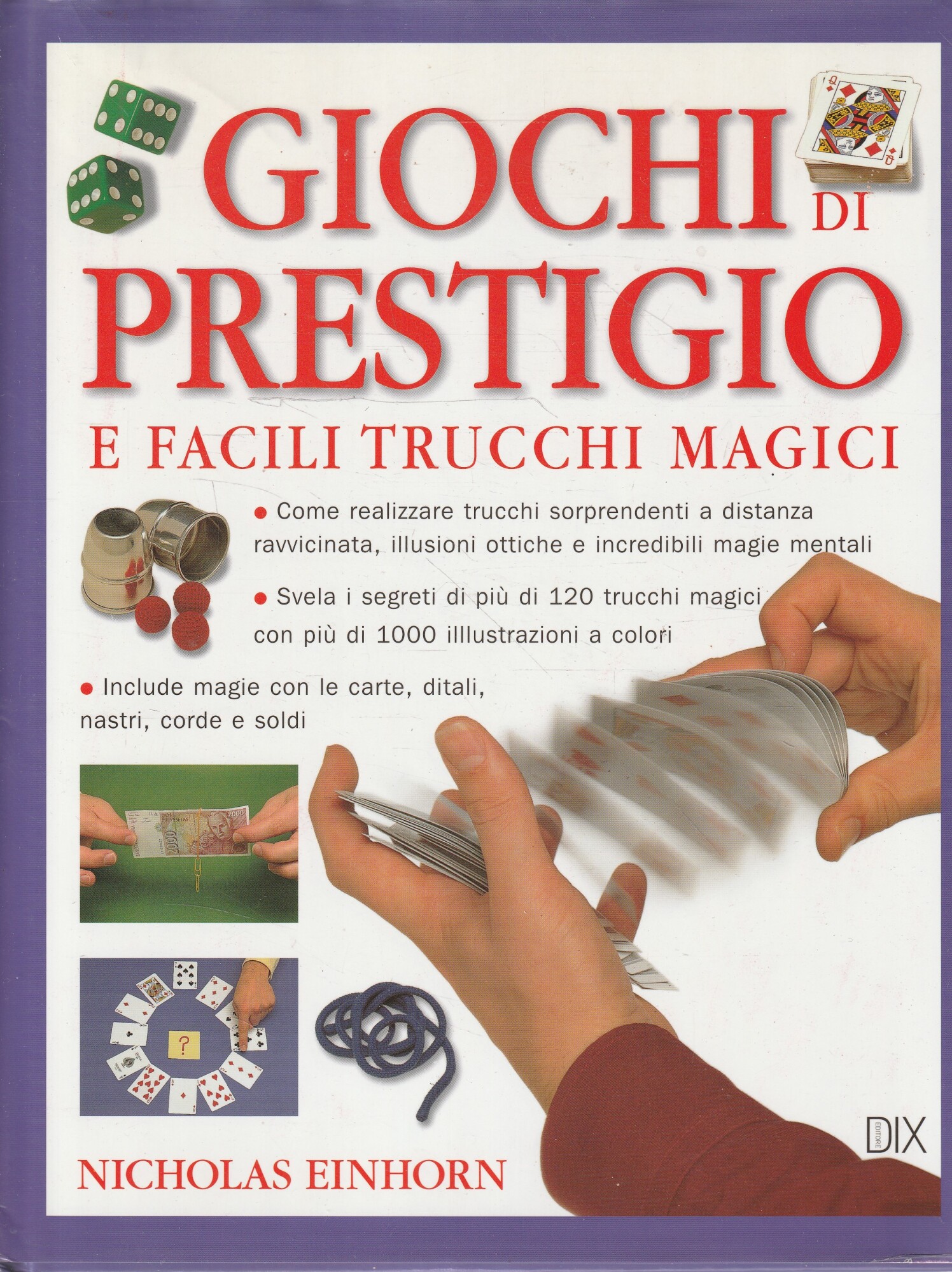Giochi di prestigio e facili trucchi magici